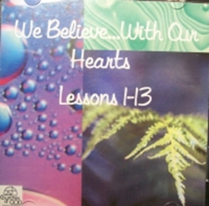 We Believe ... With Our Hearts     (available as a free download)