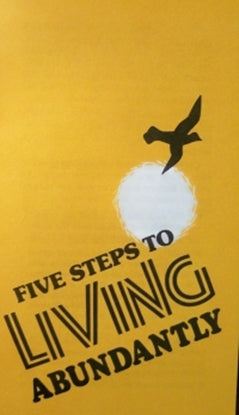 Five Steps to Living Abundantly