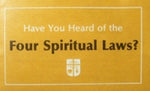 Have you Heard of the Four Spiritual Laws?