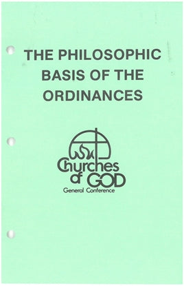 The Philosophic Basis of the Ordinances