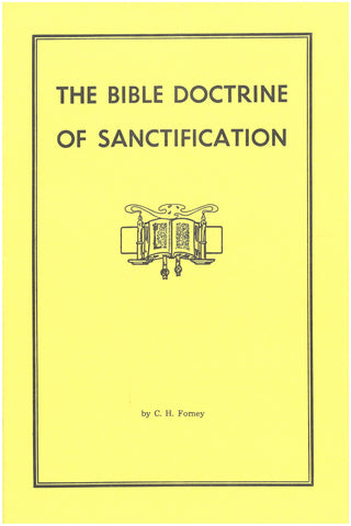 The Bible Doctrine of Sanctification